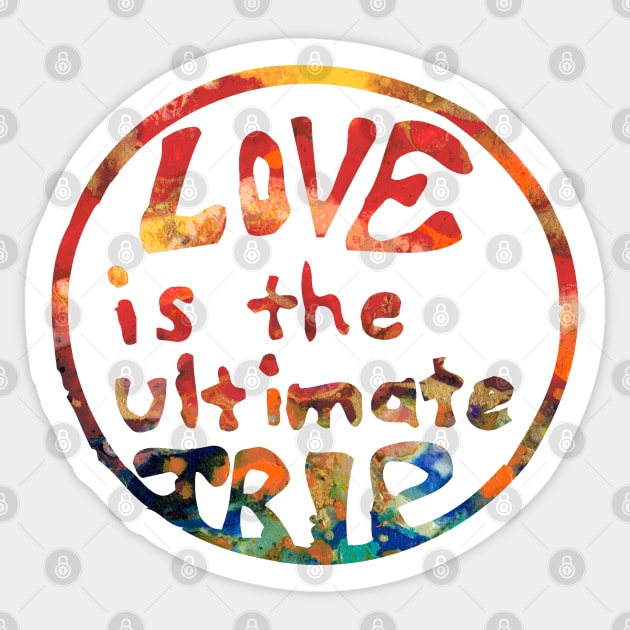 Love, It's a Trip Sticker by ShirleyTwofeathers